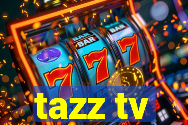 tazz tv